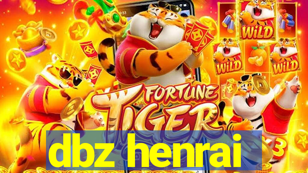 dbz henrai
